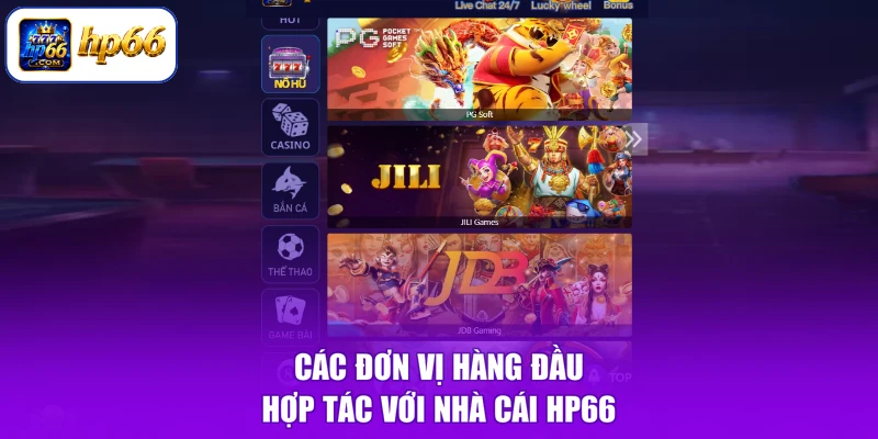 Các đơn vị hàng đầu hợp tác với nhà cái HP66