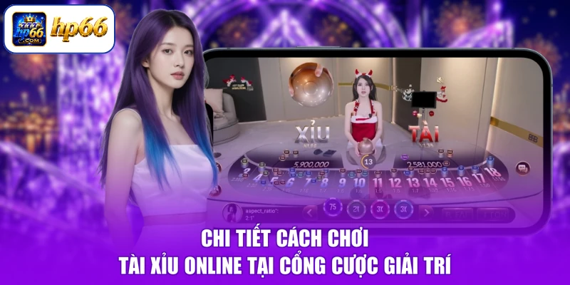Cách Chơi Tài Xỉu - Bí Kíp Vàng Mười, Thắng Lớn Mọi Ván 1 Chi tiết cách chơi tài xỉu online tại cổng cược giải trí