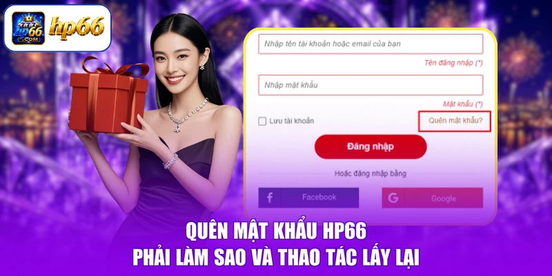Quên mật khẩu HP66 phải làm sao và thao tác lấy lại